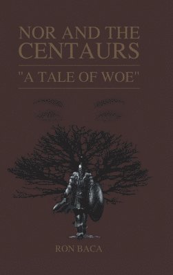 bokomslag Nor and the Centaurs