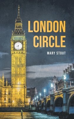 Mary Stout - London Circle, Inbunden