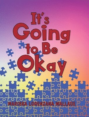 It's Going to Be Okay 1