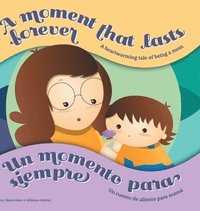 bokomslag Moment that Lasts Forever - Un momento para siempre