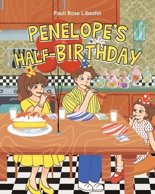 Penelope's Half-Birthday 1