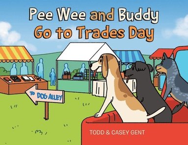 bokomslag Pee Wee and Buddy Go to Trades Day