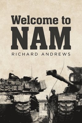 Richard Andrews, Andrews,Richard, - Welcome to Nam, Häftad