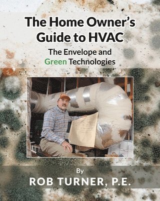 bokomslag The Home Owner's Guide to HVAC