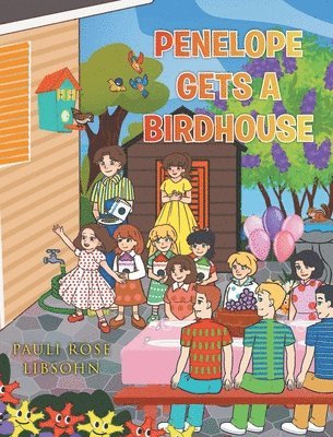 Penelope Gets A Birdhouse 1