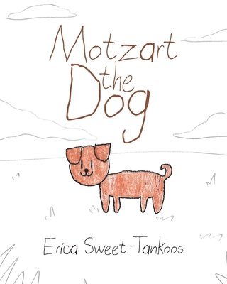 Motzart the Dog 1