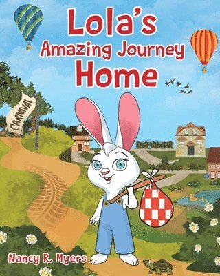 bokomslag Lola's Amazing Journey Home