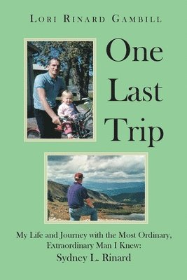 One Last Trip 1