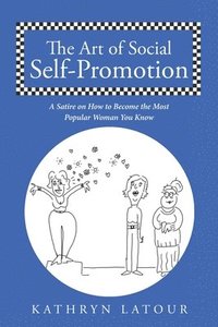 bokomslag The Art of Social Self-Promotion