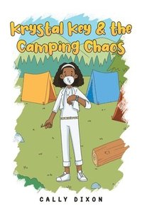 bokomslag Krystal Key and the Camping Chaos