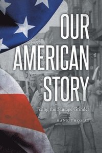 bokomslag Our American Story