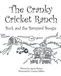 bokomslag Cranky Cricket Ranch Buck and the Barnyard Boogie