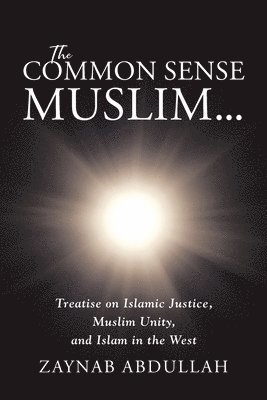The Common Sense Muslim 1