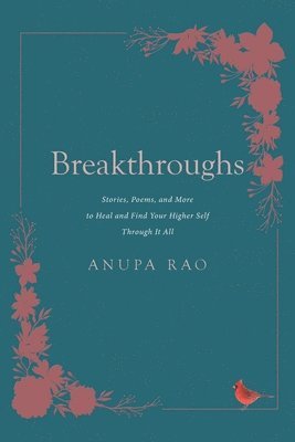 Anupa Rao, Rao,Anupa, - Breakthroughs, Häftad