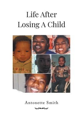 Life After Losing A Child 1