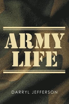 Army Life 1