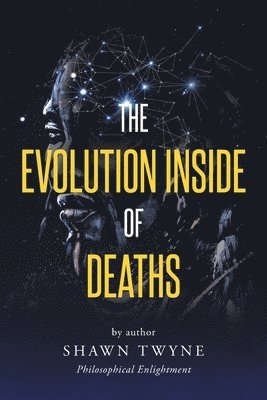bokomslag The Evolution Inside of Deaths