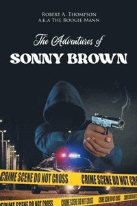 bokomslag The Adventures of Sonny Brown