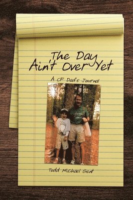 Todd Michael Gent, Gent,Todd Michael, - Day Ain't Over Yet, Häftad