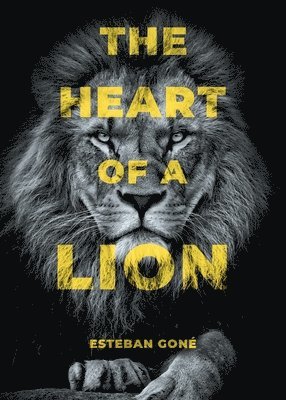 The Heart of a Lion 1