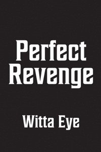 bokomslag Perfect Revenge
