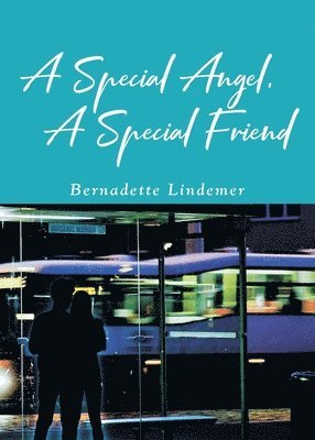 A Special Angel, A Special Friend 1