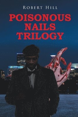 Poisonous Nails Trilogy 1