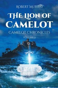 bokomslag Lion of Camelot