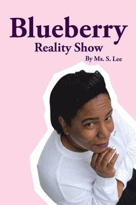 Blueberry Reality Show 1