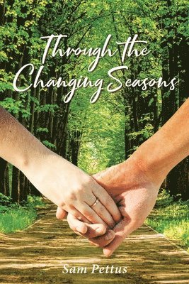 Through the Changing Seasons 1