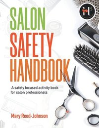 bokomslag Salon Safety Handbook: A Safety-Focused Activity Book for Salon Professionals