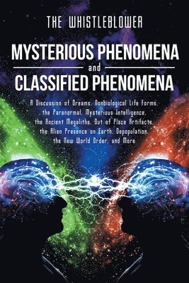 bokomslag Mysterious Phenomena and Classified Phenomena