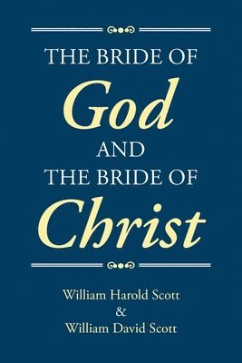 The Bride of God and the Bride of Christ 1