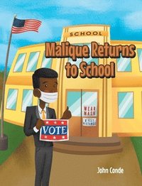 bokomslag Malique Returns to School