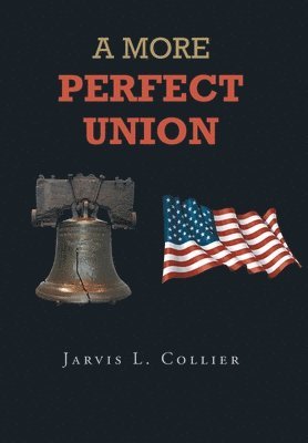 A More Perfect Union 1