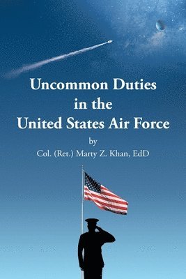 Uncommon Duties in the United States Air Force 1