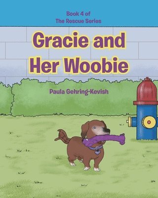 Gracie and Her Woobie 1