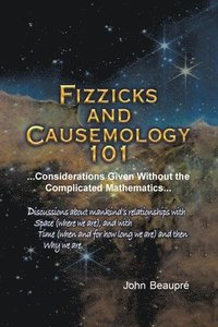 bokomslag Fizzicks and Causemology 101