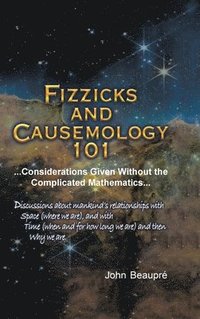 bokomslag Fizzicks and Causemology 101