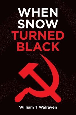 When Snow Turned Black 1