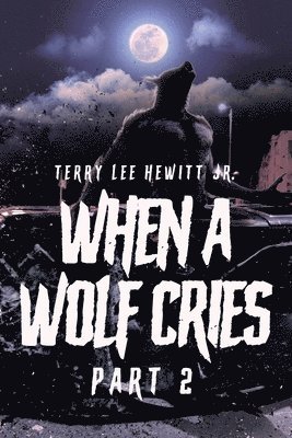 When a Wolf Cries 1