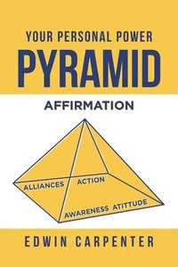 bokomslag Your Personal Power Pyramid