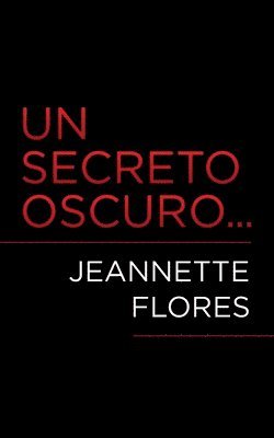 Un Secreto Oscuro... 1