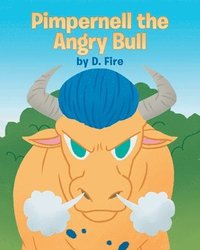 bokomslag Pimpernell the Angry Bull