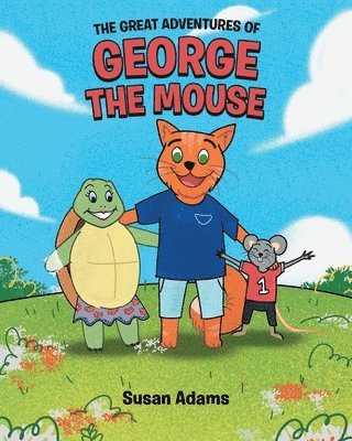 Susan Adams, Adams,Susan, - Great Adventures of George the Mouse, Häftad