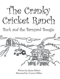 bokomslag The Cranky Cricket Ranch Buck and the Barnyard Boogie