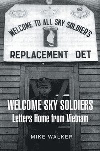 bokomslag Welcome Sky Soldiers Letters Home from Vietnam