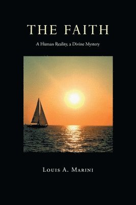 Louis A Marini, Louis A. Marini, A. Marini,Louis - Faith, Häftad