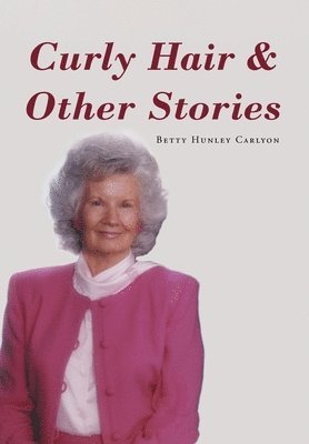 bokomslag Curly Hair and Other Stories
