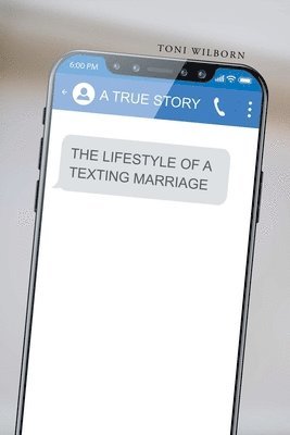 bokomslag The Lifestyle of a Texting Marriage